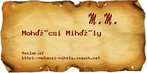 Mohácsi Mihály névjegykártya
